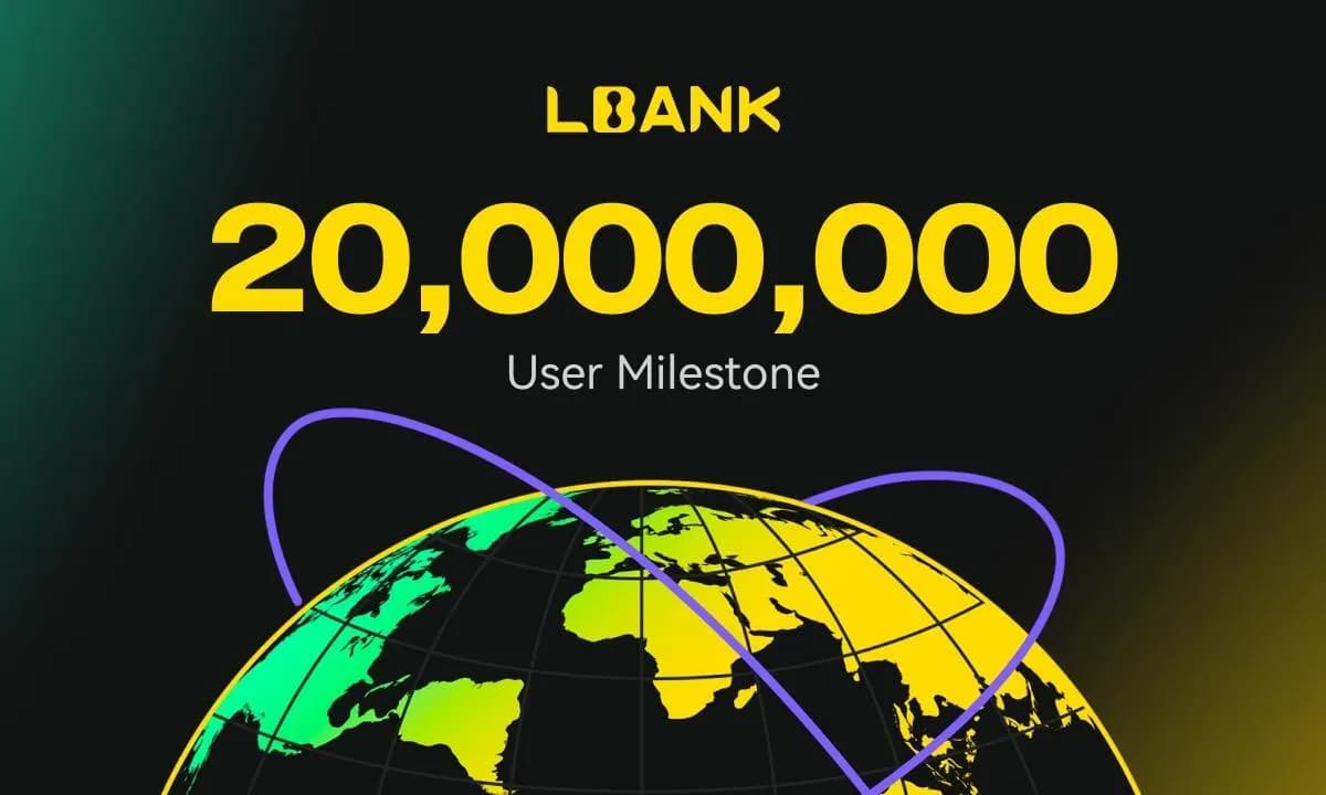 LBank Melampaui 20 Juta Pengguna, Menandai Era Baru Ekspansi Global